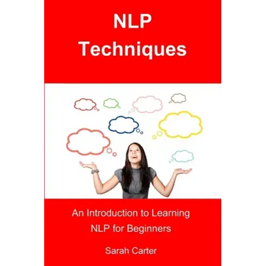 NLP Techniques: An Introduction to Learning NLP for Beginners
