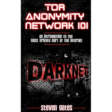 Tor Anonymity Network 101