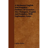 A Dictionary English and Punjabee - Outlines of Grammer, Also Dialogues, English and Punjabee, with Explanatory Notes