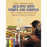 Quilting with Strips and Strings