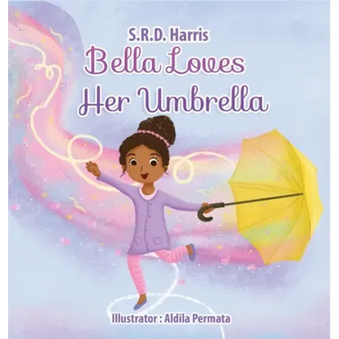 Bella Loves Her Umbrella