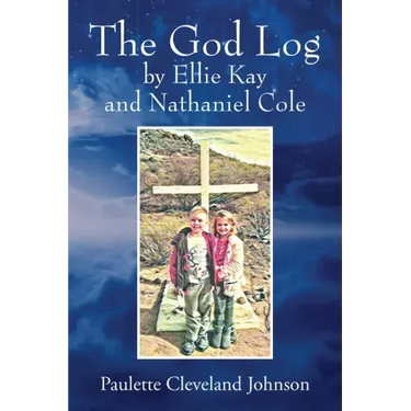 The God Log by Ellie Kay and Nathaniel Cole