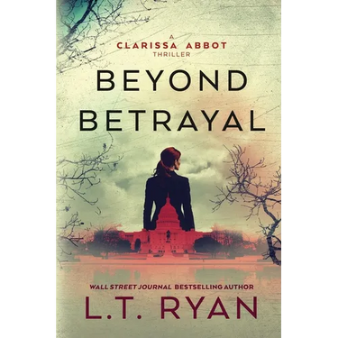 Beyond Betrayal (Clarissa Abbot Thriller)