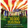 30,000 Stitches: The Inspiring Story of the National 9/11 Flag