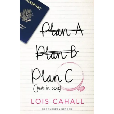 Plan C: Just in Case
