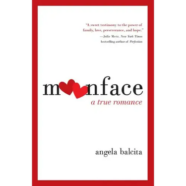 Moonface: A True Romance
