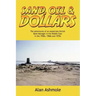 Sand, Oil & Dollars: The Adventures of an Expatriate British Bank Manager in the Middle East in the 1950s, 1960s and 1970s