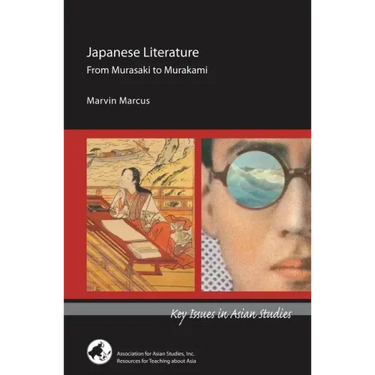 Japanese Literature: From Murasaki to Murakami