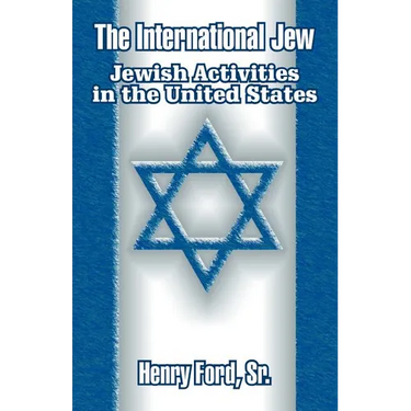The International Jew: Jewish Activities in the United States