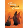 Chasing Undeserved Grace
