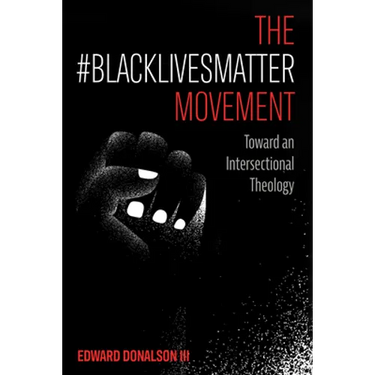 The #BlackLivesMatter Movement