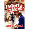 I Want It Now! a Memoir of Life on the Set of Willy Wonka and the Chocolate Factory