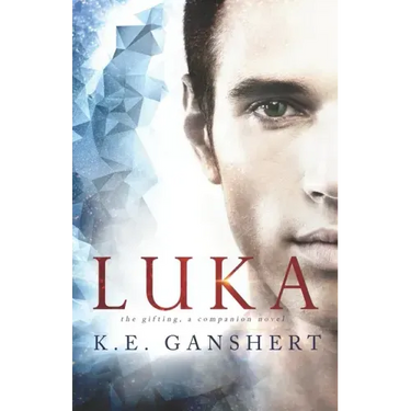 Luka: The Gifting, a companion novel