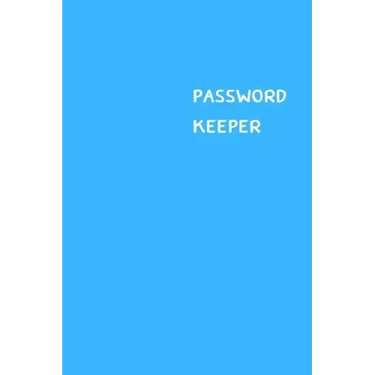 Password Keeper: Size (6 x 9 inches) - 100 Pages - Cerulean Cover: Keep your usernames, passwords, social info, web addresses and secur