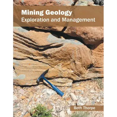 Mining Geology: Exploration and Management