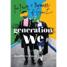 Generation We: The Power and Promise of Gen Z