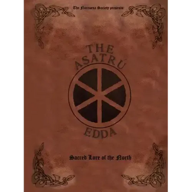 The Ásatrú Edda: Sacred Lore of the North