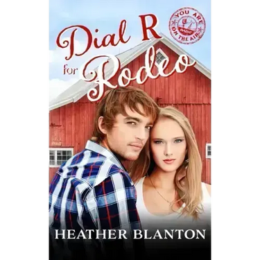 Dial R for Rodeo: Sweet Christian Contemporary Romance Novella (You Are on the Air, Book 5)