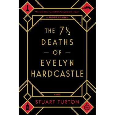 The 7 1/2 Deaths of Evelyn Hardcastle