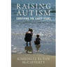 Raising Autism: Surviving the Early Years