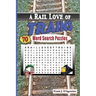 A Rail Love of Trains Word Search Puzzles