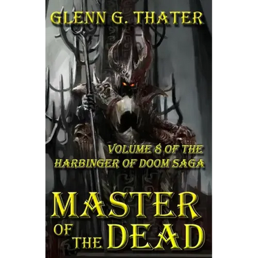 Master of the Dead: Harbinger of Doom -- Volume 8