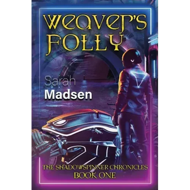 Weaver's Folly