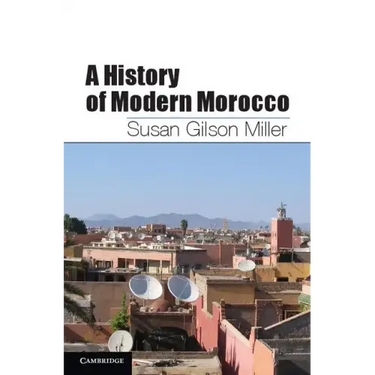 A History of Modern Morocco
