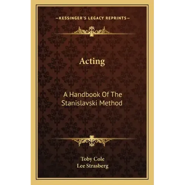 Acting: A Handbook of the Stanislavski Method