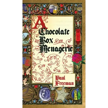 A Chocolate Box Menagerie
