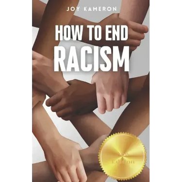 How To End Racism: How To Recognize Racism and Correct it Sociology of White Supremacy, Race Relations, and People of Color