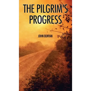 The Pilgrim's Progress: Illustrated