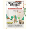 Montessori Toddler and Baby Method at Home: Easy and Practical Guide for Parents on How to Discipline and Compliment a Child. Including Many Activity
