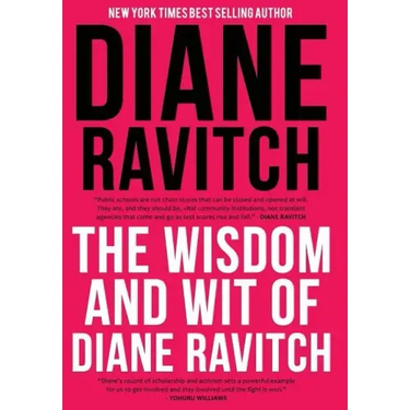 The Wisdom and Wit of Diane Ravitch