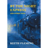 By the Night Express and Other Tales (Nezu Press Classics)