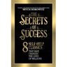 The Secrets of Success: 8 Self-Help Classics That Have Changed the Lives of Millions