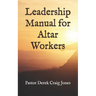 Leadership Manual for Altar Workers