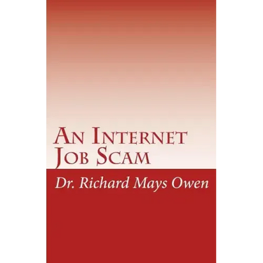 An Internet Job Scam: A Recovery Book