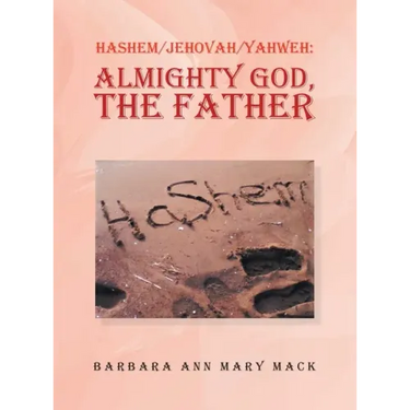 Hashem/Jehovah/Yahweh: Almighty God, the Father