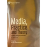 Media, Practice and Theory: Tracking emergent thresholds of experience