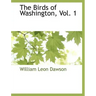 The Birds of Washington, Vol. 1