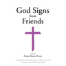 God Signs from Friends
