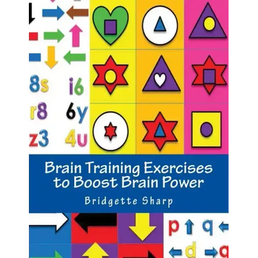 Brain Training Exercises to Boost Brain Power: for Improved Memory, Focus and Cognitive Function