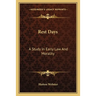 Rest Days: A Study In Early Law And Morality