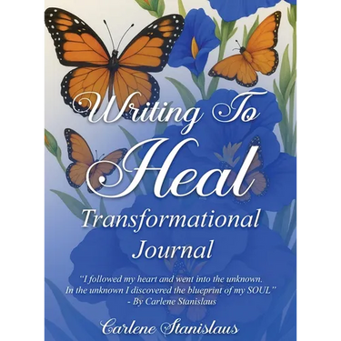 Writing to Heal Transformational Journal: A Journey of Self-Discovery, Transformation & Inner Peace