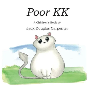 Poor KK: A Children's Book