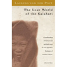 The Lost World of the Kalahari