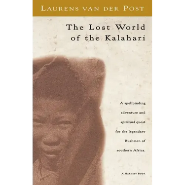 The Lost World of the Kalahari