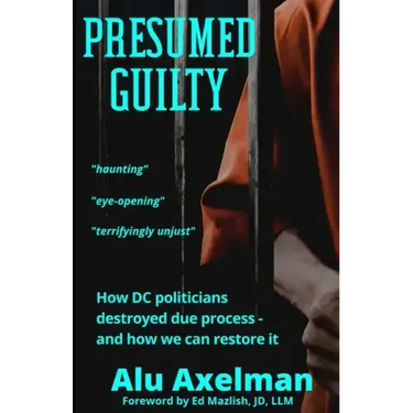 Presumed Guilty