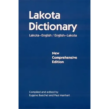 Lakota Dictionary: Lakota-English / English-Lakota, New Comprehensive Edition